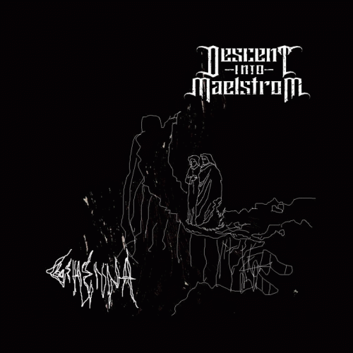 Descent Into Maelstrom : Gehenna